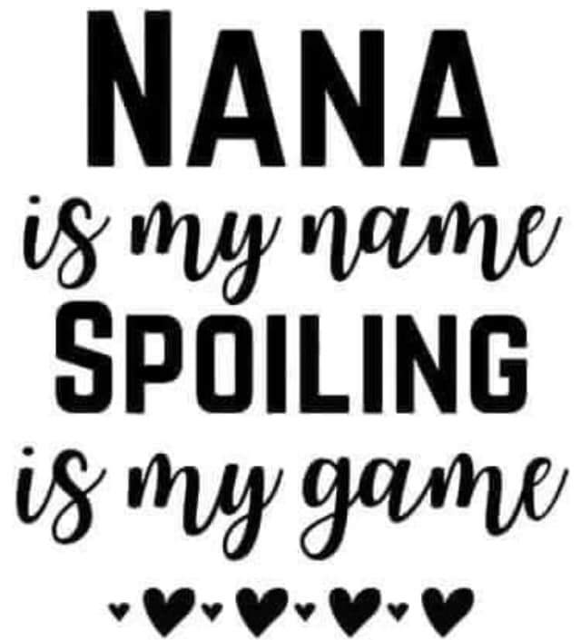 NANA IS MY NAME