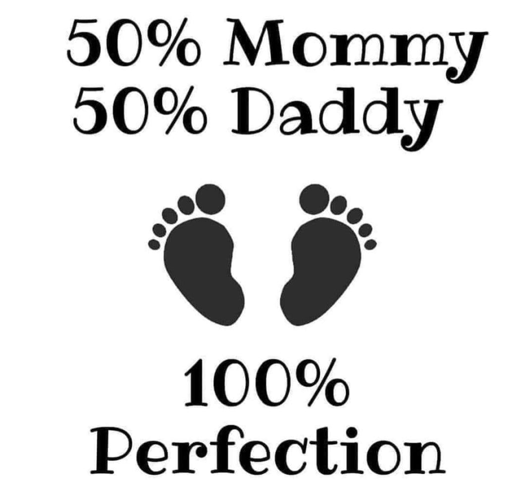 50% MOMMY 50% DADDY