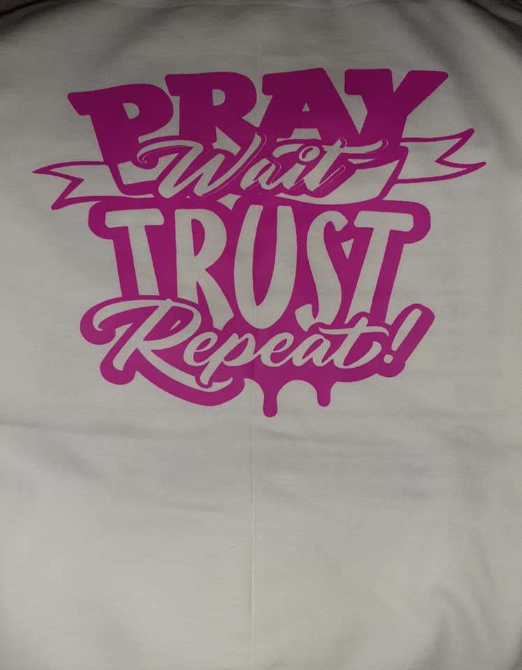 Pray Wait Trust Repeat